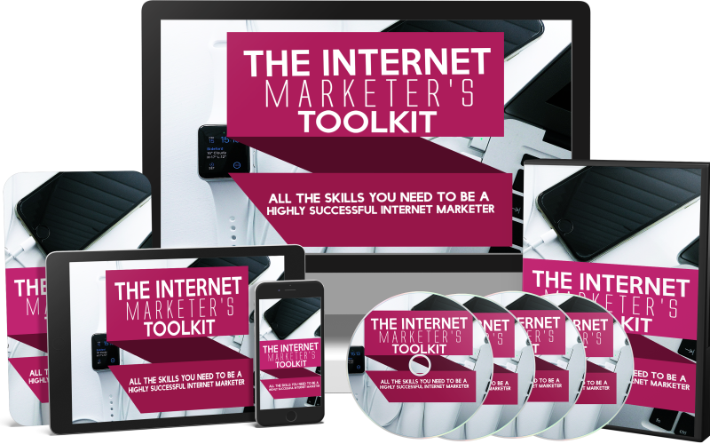 The Internet Marketer Tool Kit -10 Essential Knowledge and Tools to Thrive in the Digital Marketing Arena